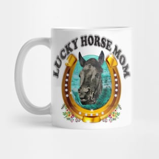 Lucky Horse Mom Mug
